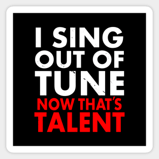 Funny Frustrated Singer Music Musician Karaoke Funny Slogan Sticker